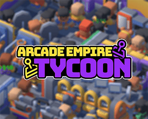 Arcade Empire Tycoon Free Download (Build 16396413)