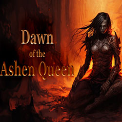 Dawn of the Ashen Queen Free Download (Build 17760995)