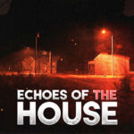 Echoes Of The House PC Free Download
