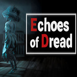 Echoes of Dread PC Free Download