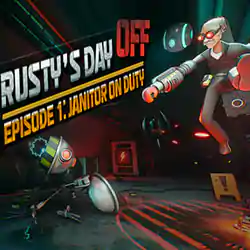Rusty’s Day Off: Episode One – Janitor on Duty Free Download