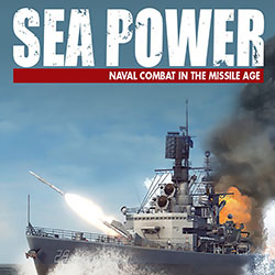Sea Power : Naval Combat in the Missile Age Free (B18130626)