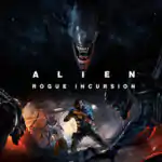 Alien: Rogue Incursion Free Download (v1.08 Deluxe Edition) Alien: Rogue Incursion Free Download (v1.08 Deluxe Edition)