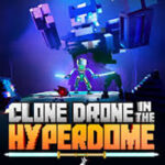 Clone Drone in the Hyperdome Free Download Clone Drone in the Hyperdome Free Download
