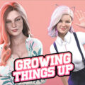 Growing thing's up pc free download (v0.32b)