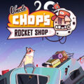 Uncle chop's rocket shop free download (build 17663794)