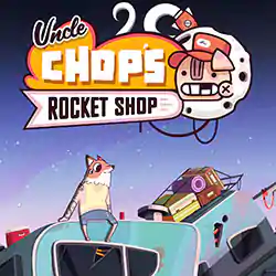Uncle Chop’s Rocket Shop Free Download (Build 17663794)