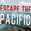 Escape the pacific pc free download (v0.67.0.0)