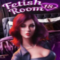 Fetish room 18+ pc free download (uncensored)