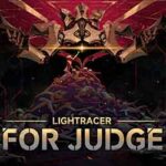 Lightracer: For Judge PC Free Download (v1.0.8) Lightracer: For Judge PC Free Download (v1.0.8)