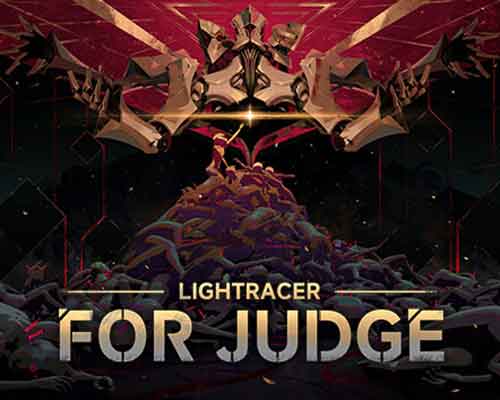 Lightracer: For Judge PC Free Download (v1.0.8)