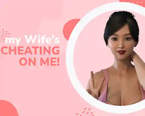 My wife's cheating on me! Free Download (v1.0 Uncensored)