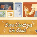 Some goodbyes we made free download (goldberg)