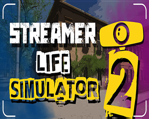 Streamer life simulator 2 free download (v1.0 final) - 1
