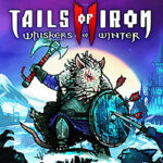 Tails of Iron 2: Whiskers of Winter Free Download (v1.14932)