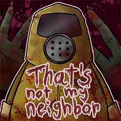 That’s not your Neighbor Free Download (Tenoke)
