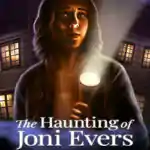 The Haunting of Joni Evers Free Download (Tenoke)