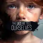 The Lies We Tell Ourselves Free Download (v20250127)