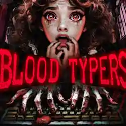 Blood Typers PC (Build 23033097)