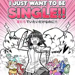 I Just Want to be Single!! Season One Free Download