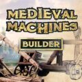 Medieval machines builder free download (early access)