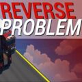 Reverse problem pc free download (tenoke)