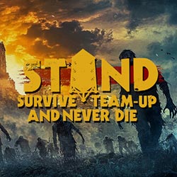 STAND: Survive Team-up And Never Die Free Download (Tenoke)