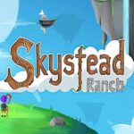 Skystead Ranch PC Free Download (Tenoke) Skystead Ranch PC Free Download (Tenoke)