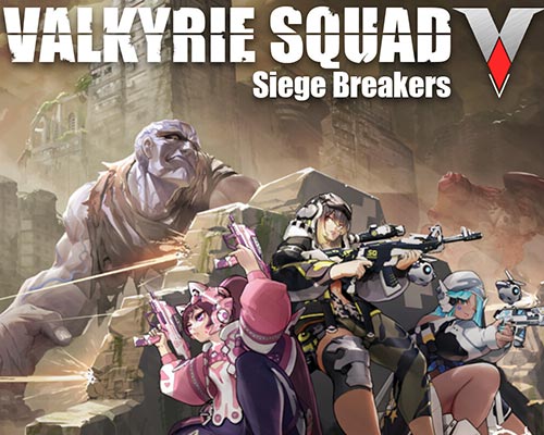 Valkyrie Squad: Siege Breakers Free Download (Build 17277029)