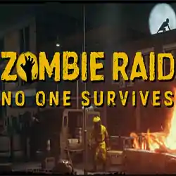 ZOMBIE RAID: No One Survives Free Download (Build 17229089)
