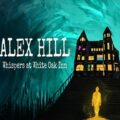 Alex hill: whispers at white oak inn free download (v20250407)