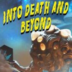 Into Death and Beyond Free Download (Tenoke)