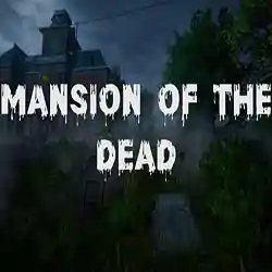 Mansion of the Dead PC Free Download (Tenoke)