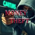Money theft pc free download (tenoke)