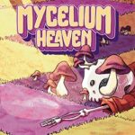 Mycelium Heaven PC Free Download (Tenoke) Mycelium Heaven PC Free Download (Tenoke)