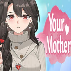 Your Mother PC Free Download (Build 17615542)