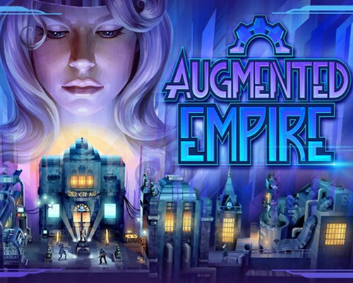 Augmented Empire PC Free Download (Tenoke) Augmented Empire PC Free Download (Tenoke)