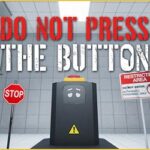 Do Not Press The Button (Or You’ll Delete The Multiverse) Free Do Not Press The Button (Or You’ll Delete The Multiverse) Free