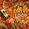 Driveloop: survivors pc free download (build 19600725)