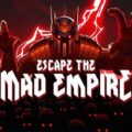 Escape the mad empire free download (v0.19)