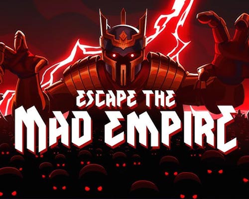 Escape the mad empire free download (v0.19)