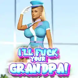 I’LL FUCK YOUR GRANDPA! Free Download (v1.0 Uncensored)