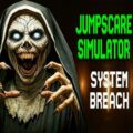 Jumpscare simulator: system breach free download (tenoke)