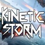 Kinetic Storm PC Free Download (Tenoke) Kinetic Storm PC Free Download (Tenoke)