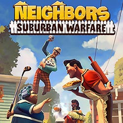 Neighbors: Suburban Warfare Free Download (Build 18297460)