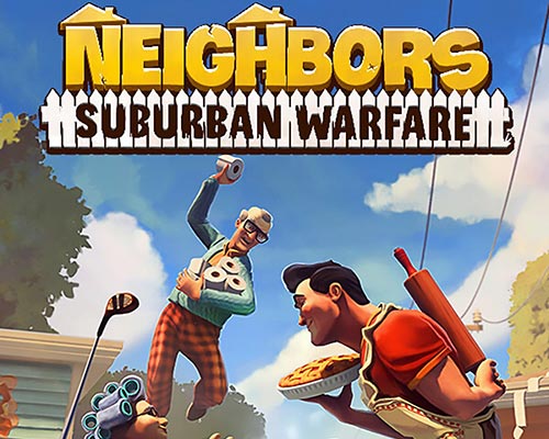 Neighbors: Suburban Warfare Free Download (Build 18389156) Neighbors: Suburban Warfare Free Download (Build 18389156)