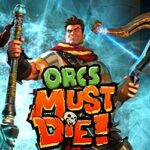 Orcs Must Die! PC Free Download (Build 17845798) Orcs Must Die! PC Free Download (Build 17845798)