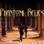 Phantom Relics PC Free Download (Tenoke) Phantom Relics PC Free Download (Tenoke)