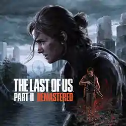 The Last of Us Part II Remastered PC Free Download (v1.3.10430)