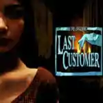 (The Lingering) Last Customer Free Download (Final) (The Lingering) Last Customer Free Download (Final)